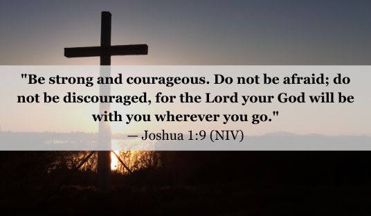 Joshua 1:9 (NIV) — Today’s Verse for January 20, 2025 Monday