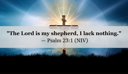 Psalm 23:1 (NIV) — Today’s Verse for January 24, 2025 Friday