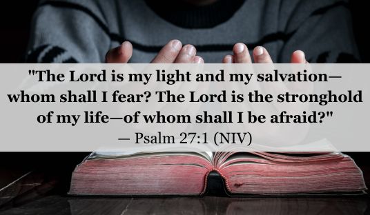 Psalm 27:1 (NIV) — Today’s Verse for February 7, 2025 Friday