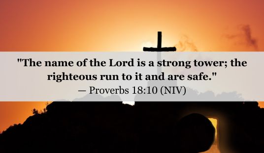 Proverbs 18:10 (NIV) — Today’s Verse for March 8, 2025 Saturday