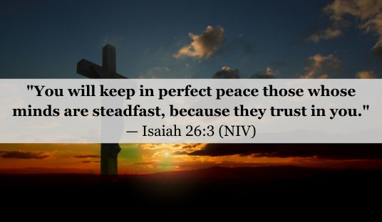 Isaiah 26:3 (NIV) — Today’s Verse for March 16, 2025 Sunday