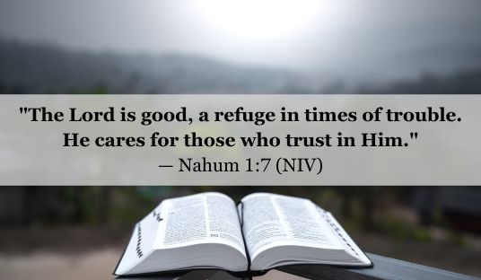 Nahum 1:7 (NIV) — Today’s Verse for March 10, 2025 Monday