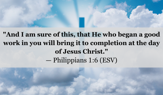 Philippians 1:6 (ESV) — Today’s Verse for April 25, 2025 Friday